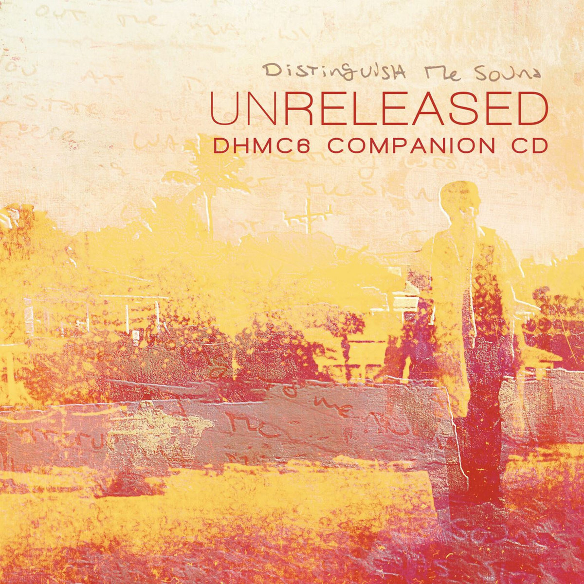 Distinguished the Sound - Unreleased DHMC8 Companion CD